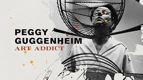 Peggy Guggenheim: Art Addict filmas žiurėti online