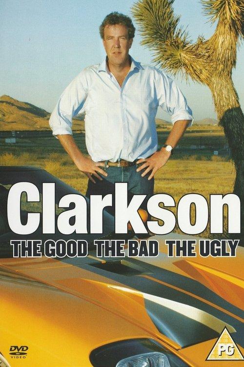 Clarkson: The Good The Bad The Ugly filmas online