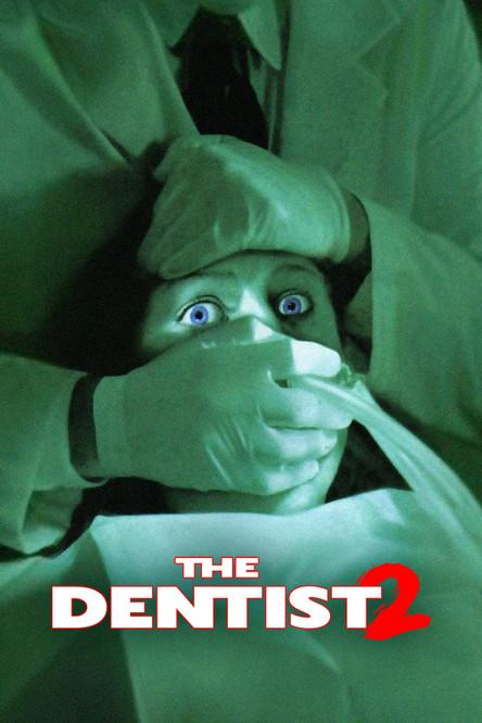 The Dentist 2 filmas online
