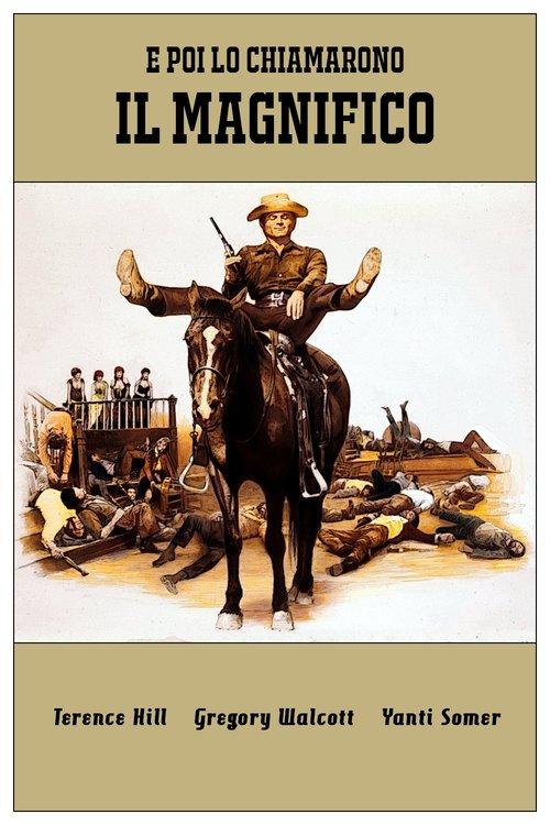 E poi lo chiamarono il magnifico filmas online