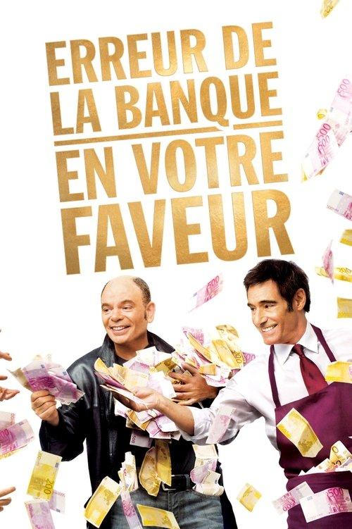 Erreur de la banque en votre faveur filmas online
