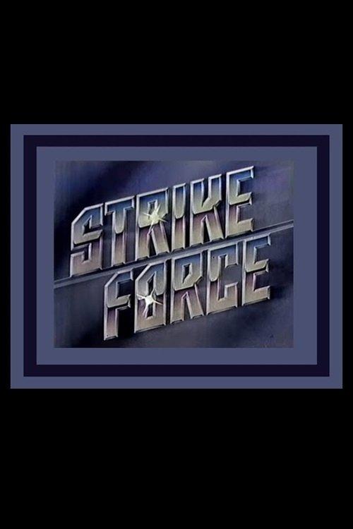 Strike Force filmas online