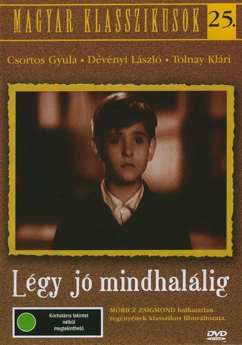 Légy jó mindhalálig filmas online