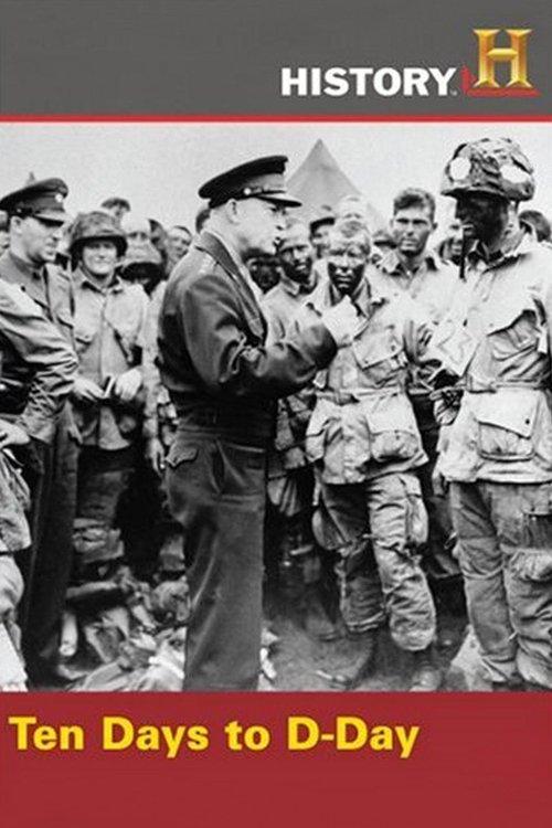 Ten Days to D-Day filmas online