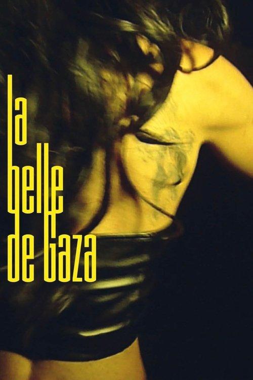 La Belle de Gaza filmas online