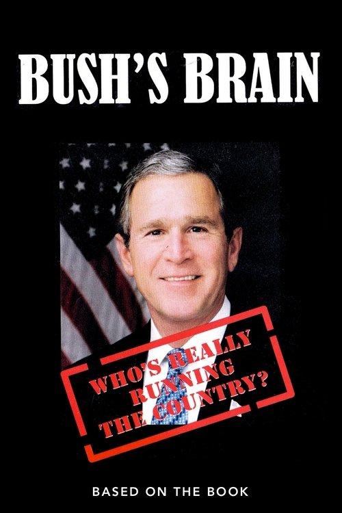 Bush's Brain filmas online