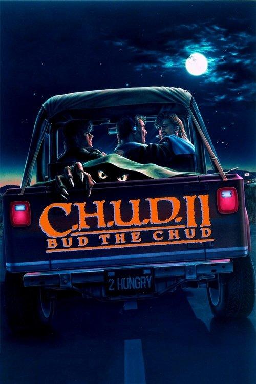 C.H.U.D. II: Bud the Chud filmas online