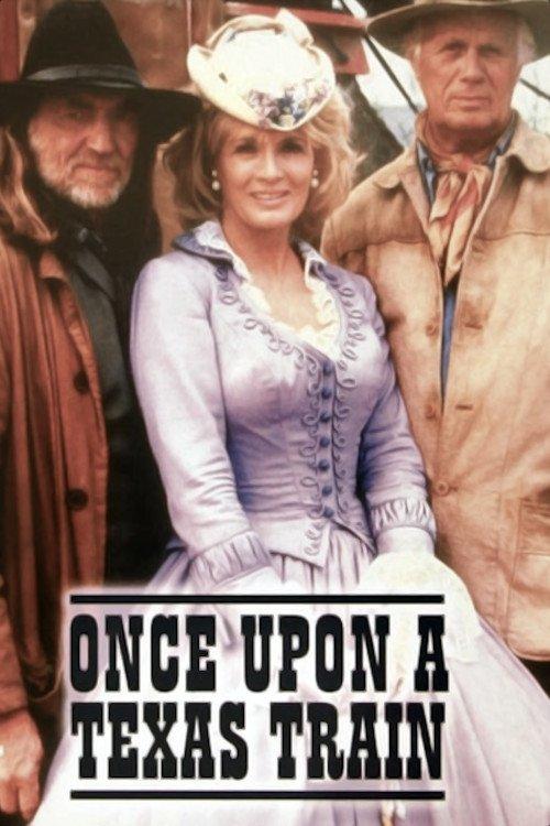 Once Upon a Texas Train filmas online