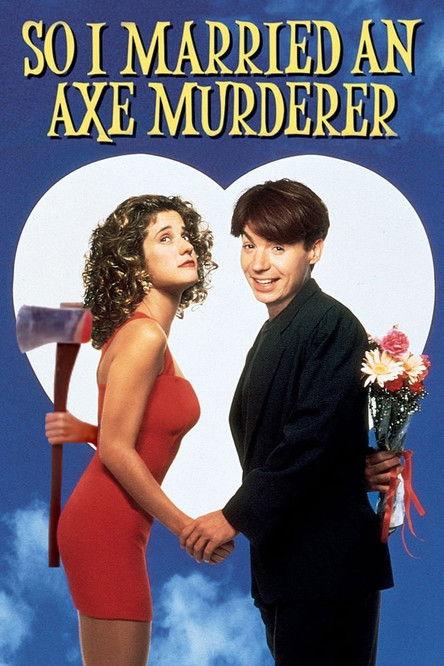 So I Married an Axe Murderer filmas online