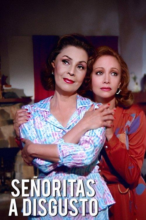 Señoritas a disgusto filmas online