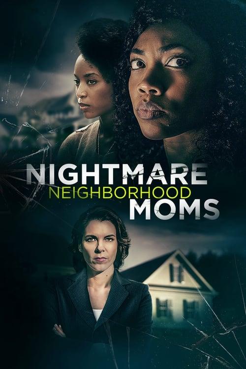 Nightmare Neighborhood Moms filmas online