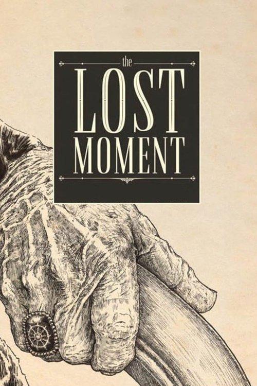 The Lost Moment filmas online