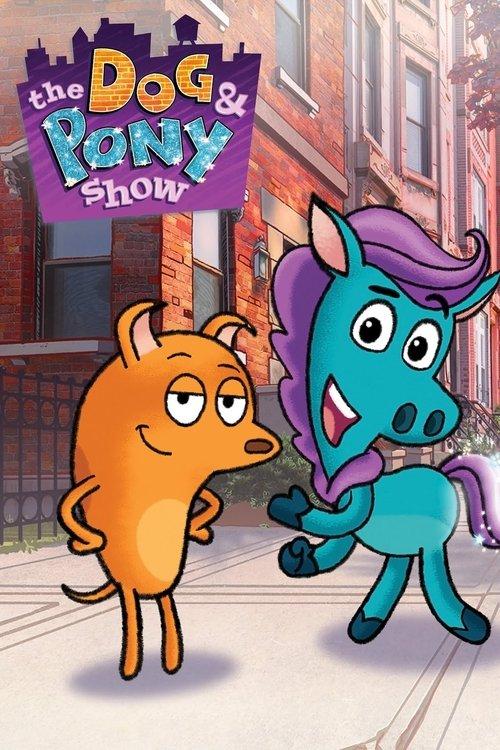 The Dog & Pony Show filmas online