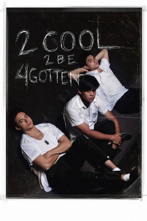 2 Cool 2 Be 4gotten filmas online