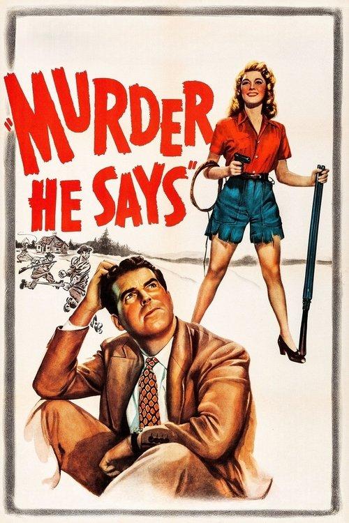 Murder, He Says filmas online