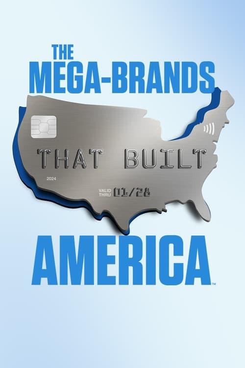The Mega-Brands That Built America filmas online
