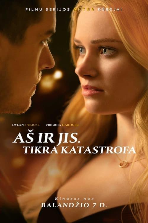 Aš ir jis. Tikra katastrofa filmas online