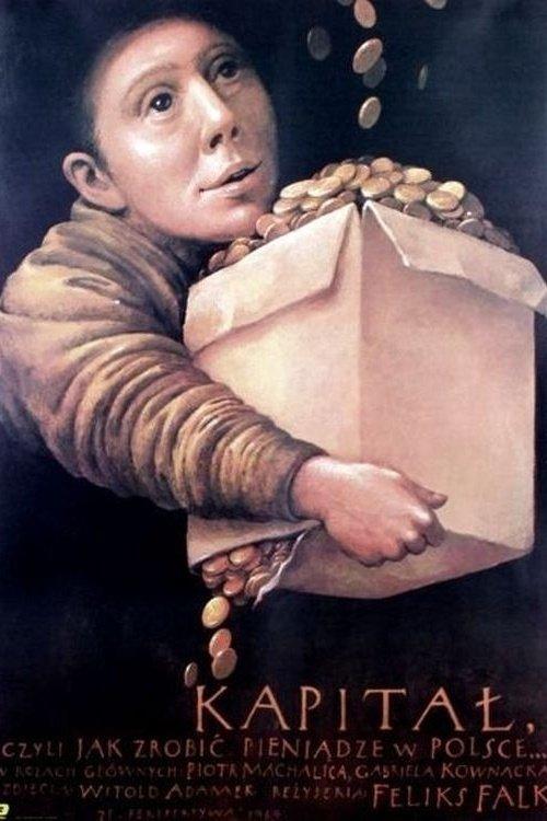 Capital, or How to Make Money in Poland filmas online