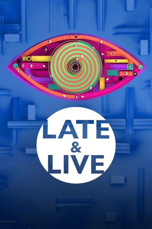 Big Brother: Late & Live filmas online