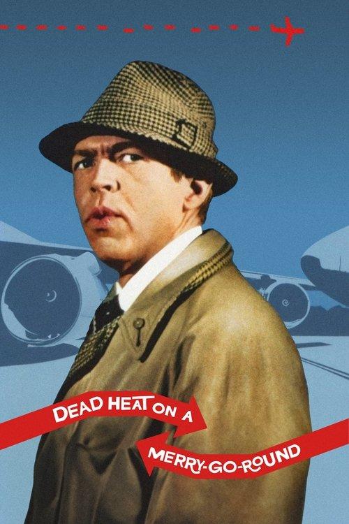 Dead Heat on a Merry-Go-Round filmas online