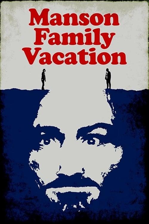 Manson Family Vacation filmas online