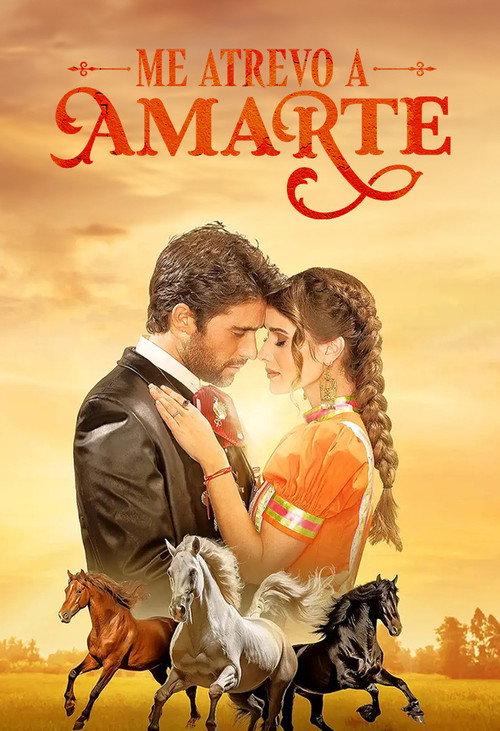 Me atrevo a amarte filmas online