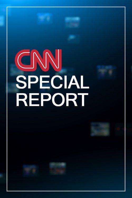 CNN Special Report filmas online