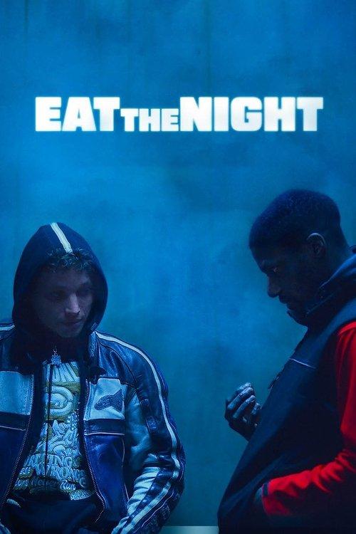 Eat the Night filmas online
