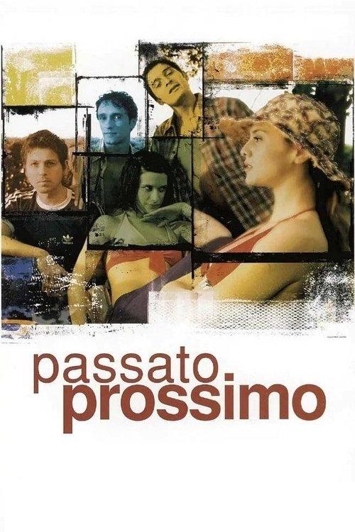 Passato prossimo filmas online