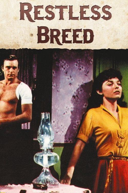 The Restless Breed filmas online