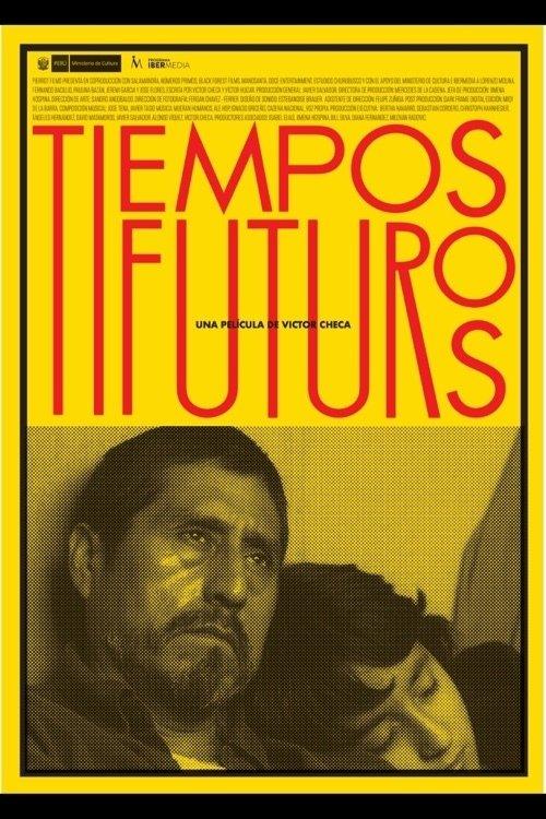 Tiempos Futuros filmas online
