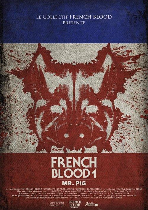 French Blood 1 - Mr. Pig filmas online