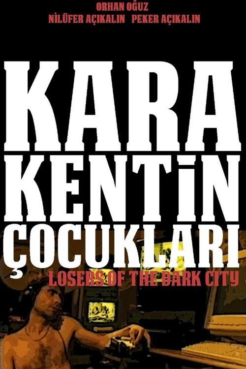 Losers of the Dark City filmas online