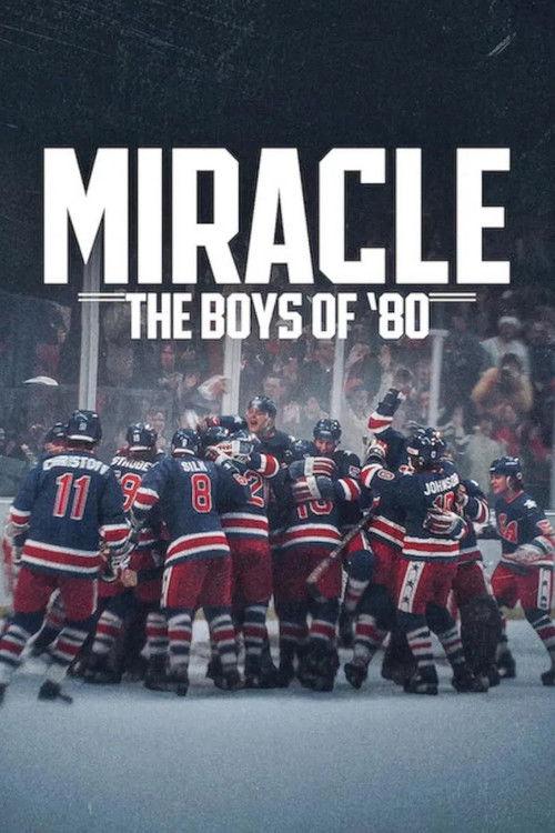 Miracle: The Boys of '80 filmas online