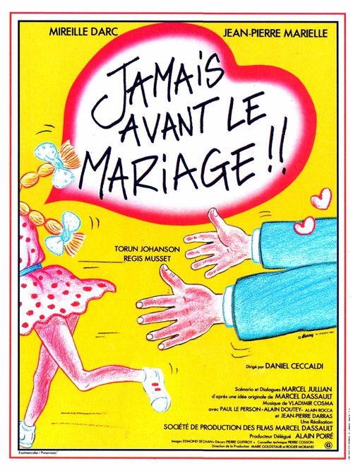 Jamais avant le mariage filmas online