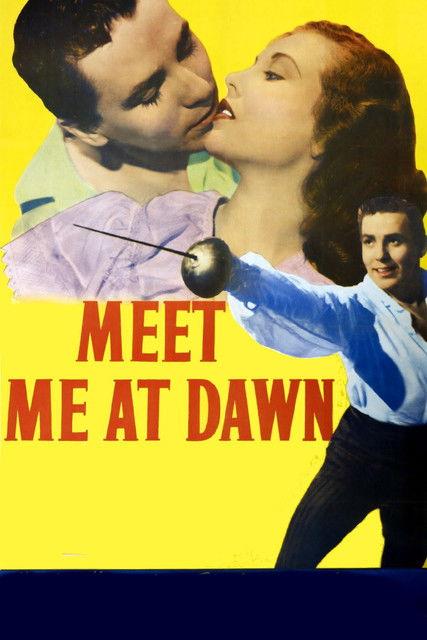 Meet Me at Dawn filmas online