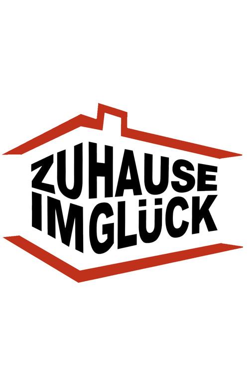 Zuhause im Glück – Unser Einzug in ein neues Leben filmas online