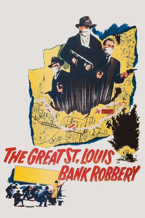 The Great St. Louis Bank Robbery filmas online