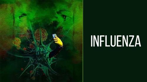 Influenza filmas žiurėti online
