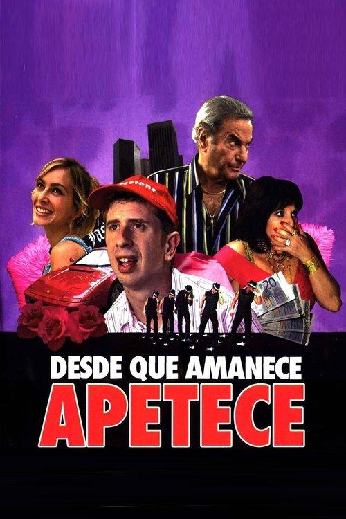 Desde que amanece apetece filmas online