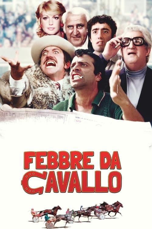 Febbre da cavallo filmas online