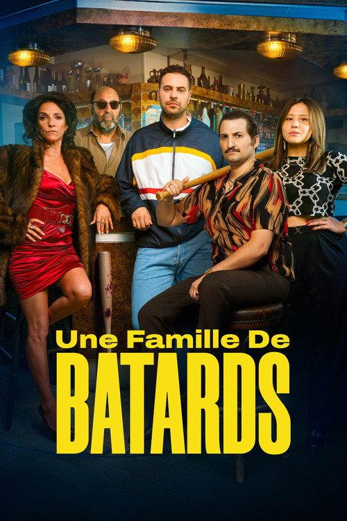 Une famille de bâtards filmas online
