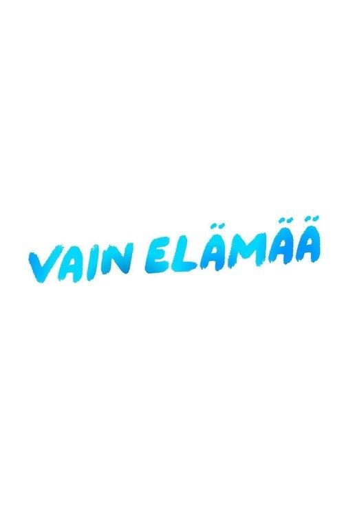 Vain elämää filmas online