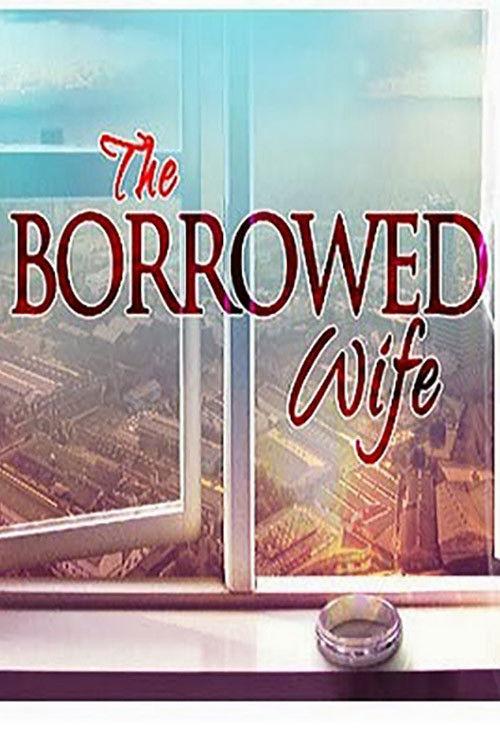 The Borrowed Wife filmas online