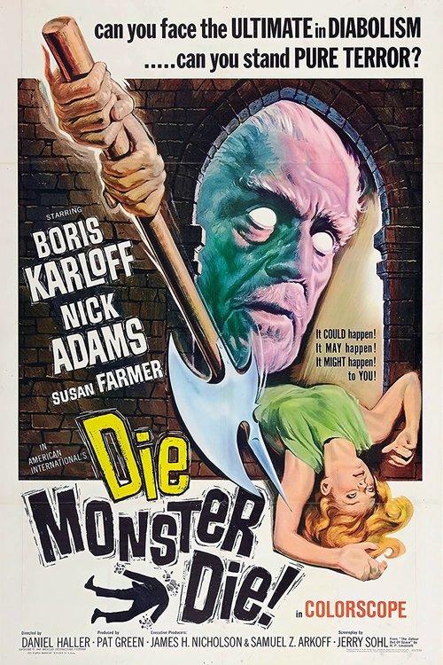 Die, Monster, Die! filmas online