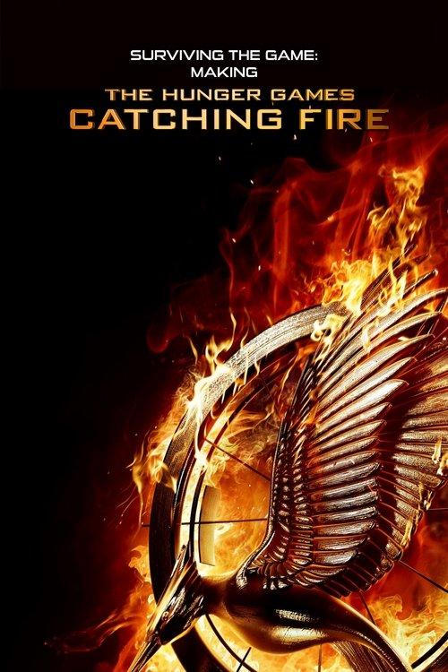 Surviving the Game: Making The Hunger Games: Catching Fire filmas online