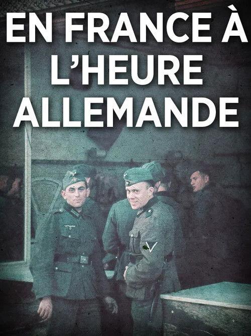En France, à l'heure allemande filmas online