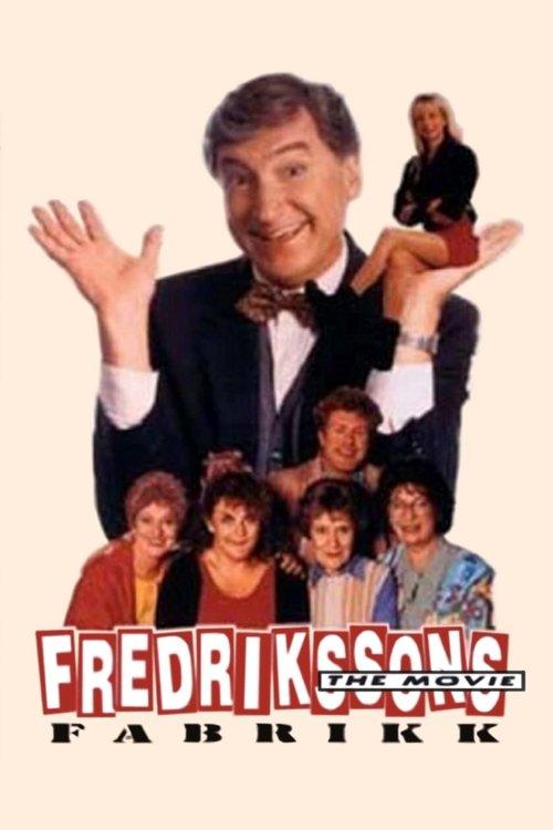 Fredrikssons fabrikk – The movie filmas online