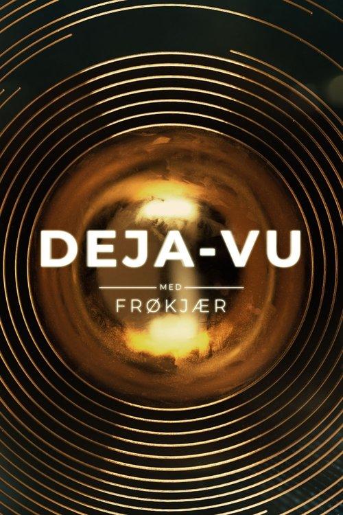 Deja-vu med Frøkjær filmas online