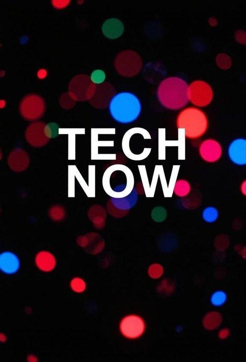 Tech Now filmas online